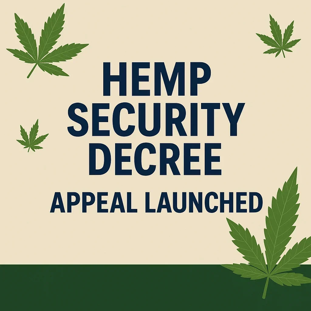 Graphic announcing Hemp Security Decree: Appeal Launched, with green hemp leaves on beige background
