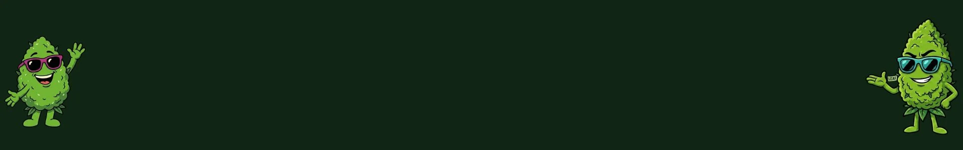 Two cartoon cannabis buds wearing sunglasses stand on a dark green background, one waving on the left and the other giving a thumbs up on the right.